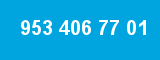 953 406 77 01